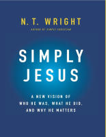 Simply Jesus_ A New Vision of W - N. T. Wright-1 (1) (2).pdf